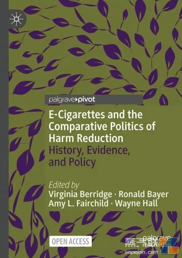 《电子烟和减害的比较政治：历史、证据和政策》